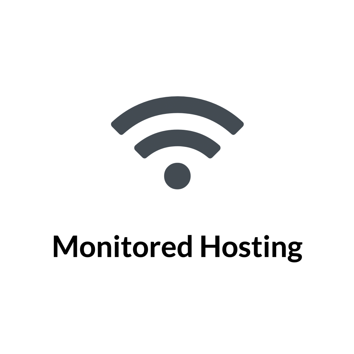 Monitored Hosting